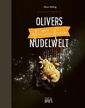 Welling, Oliver. Olivers glutenfreie Nudelwelt - Das große glutenfreie Nudel- & Pastabuch. Regionalia Verlag, 2023.