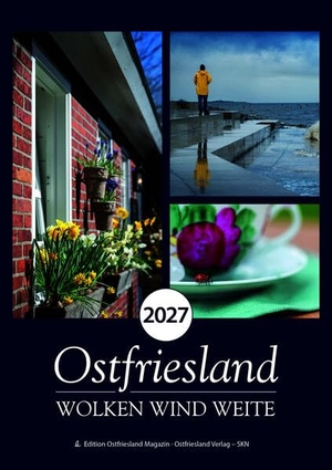Ostfriesland Verlag - SKN Druck und Verlag GmbH & Co. KG (Hrsg.). Wolken, Wind und Weite 2027. SKN Druck und Verlag, 2026.
