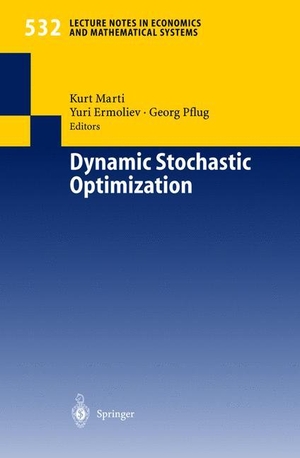 Marti, Kurt / Georg Ch. Pflug et al (Hrsg.). Dynamic Stochastic Optimization. Springer Berlin Heidelberg, 2003.