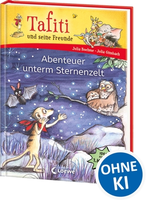 Boehme, Julia. Tafiti und seine Freunde (Band 2) - Abenteuer unterm Sternenzelt - Tafiti jetzt für die 1. Klasse! - Mit Comicelementen und Leselernschrift ABeZeh - Für Kinder ab 6 Jahren. Loewe Verlag GmbH, 2026.