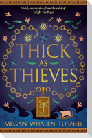 Thick as Thieves