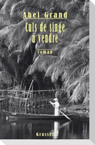 Culs de singe à vendre
