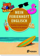 Mein Ferienheft: Englisch 5. und 6. Klasse
