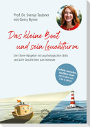 DAS KLEINE BOOT UND SEIN LEUCHTTURM