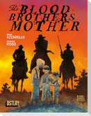 The Blood Brothers Mother