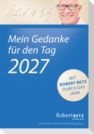 Mein Gedanke für den Tag - Abreißkalender 2027