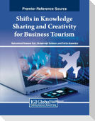 Shifts in Knowledge Sharing and Creativity for Business Tourism