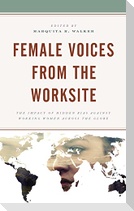 Female Voices from the Worksite
