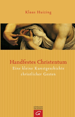 Huizing, Klaas. Handfestes Christentum - Eine kleine Kunstgeschichte christlicher Gesten. Gütersloher Verlagshaus, 2007.