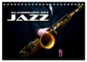 Klangbilder des Jazz (Tischkalender 2024 DIN A5 quer), CALVENDO Monatskalender