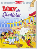 Asterix 03: Asterix als Gladiator
