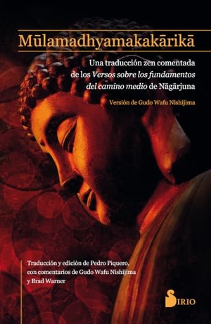 Nagarjuna. Mulamadhyamakakarika. Editorial Sirio, 2019.