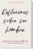 Reflexiones sobre ser hombre, Spanish-language edition of Notes on Being a Man