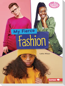 My Fierce Fashion