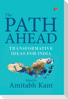 The Path Ahead