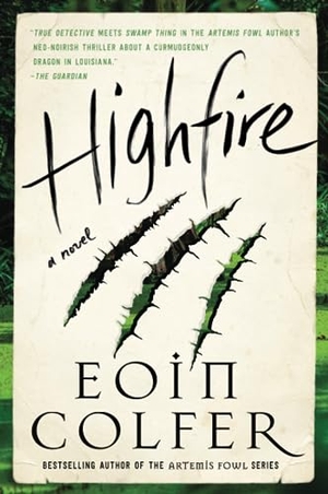 Colfer, Eoin. Highfire. HarperCollins, 2023.