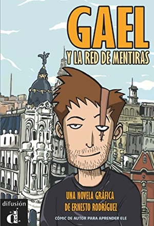 Rodríguez, Ernesto. Gael y la red de mentira - Comic A2. Klett Sprachen GmbH, 2011.