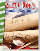 We the People: Founding Documents