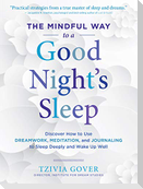 The Mindful Way to a Good Night's Sleep