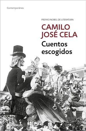 Cela, Camilo José. Cuentos Escogidos (Camilo José Cela)/ Selected Stories (Camilo José Cela). Prh Grupo Editorial, 2022.