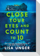 Close Your Eyes and Count to 10