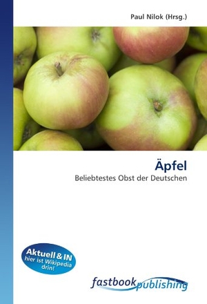 Nilok, Paul (Hrsg.). Äpfel - Beliebtestes Obst der Deutschen. OmniScriptum, 2026.