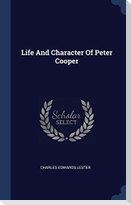 Life And Character Of Peter Cooper