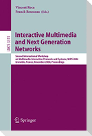 Interactive Multimedia and Next Generation Networks