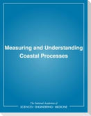 Measuring and Understanding Coastal Processes