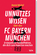 Unnützes Wissen über den FC Bayern München