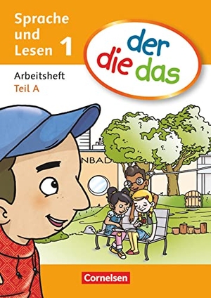 Behle-Saure, Birgit / Hubbert, Petra et al. der die das - Erstlesen 1. Schuljahr. Arbeitsheft Teil A und B im Paket. Cornelsen Verlag GmbH, 2011.