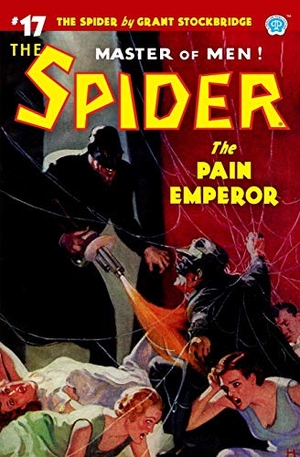 Page, Norvell W.. The Spider #17: The Pain Emperor. Steeger Properties LLC, 2019.