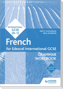 Edexcel International GCSE French Grammar Workbook Second Edition