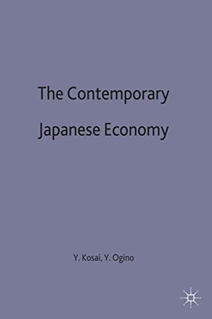 Kosai, Yutaka / Kosai. Contemporary Japanese Economy. Springer Nature B.V., 1984.