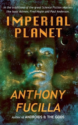 Fucilla, Anthony. Imperial Planet. Arima Publishing, 2024.