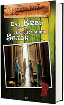 Testament7: Das Erbe der verschollenen Stadt