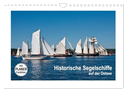 Historische Segelschiffe auf der Ostsee (Wandkalender 2024 DIN A4 quer), CALVENDO Monatskalender