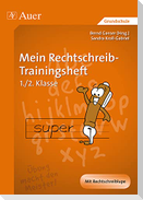 Mein Rechtschreib-Trainingsheft