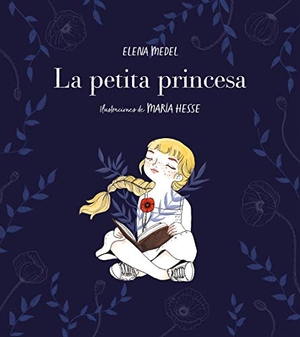 Medel, Elena / María Hesse. La petita princesa. Montena, 2019.