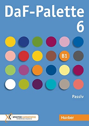 Paradi-Stai, Daniela / Marianna Plessa. DaF-Palette 6: Passiv - Übungsbuch. Hueber Verlag GmbH, 2022.