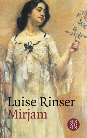 Rinser, Luise. Mirjam. FISCHER Taschenbuch, 1987.