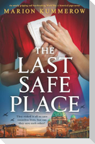 The Last Safe Place
