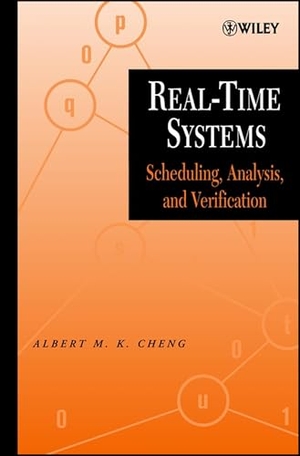 Cheng. Real-Time Systems Analysis. John Wiley & Sons, 2002.