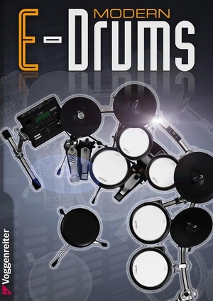 Kraus, Herbert. Modern E-Drum (CD). Voggenreiter Verlag, 2013.
