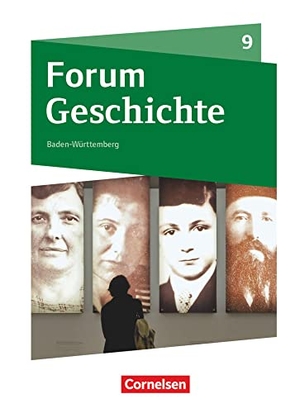 Arnold, Kerstin / Bonanati, Aikko et al. Forum Geschichte 9. Schuljahr - Gymnasium Baden-Württemberg - Von 1933 bis zum Ende des Kalten Krieges - Schülerbuch. Cornelsen Verlag GmbH, 2019.