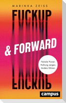 Fuckup & Forward