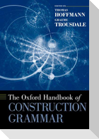 The Oxford Handbook of Construction Grammar