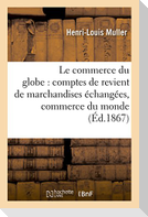 Le commerce du globe