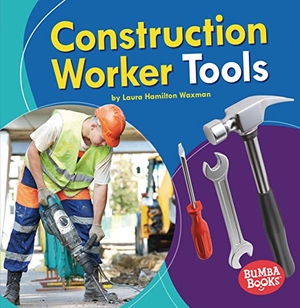 Waxman, Laura Hamilton. Construction Worker Tools. Lerner Publishing Group, 2019.