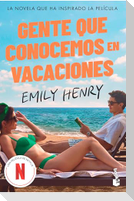 Gente Que Conocemos En Vacaciones: La Novela Que Ha Inspirado La Película / People We Meet on Vacation (Tv-Tie In)